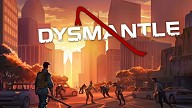 Dysmantle
