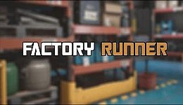 Factory Runner