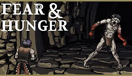 Fear & Hunger
