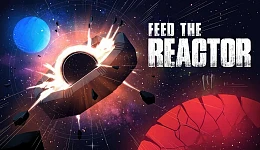 Feed the Reactor