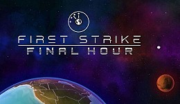 First Strike: Final Hour