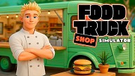 Food Truck Shop Simulator