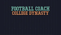 Football Coach: College Dynasty