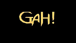 Gah!