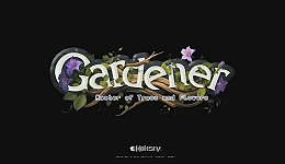 Gardener: Master of Trees and Flowers