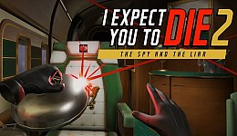 I Expect You To Die 2