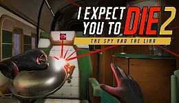 I Expect You To Die 2