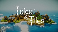 Isles and Tiles