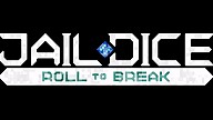 JAIL DICE: Roll to Break