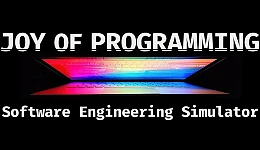 JOY OF PROGRAMMING - Software Engineering Simulator