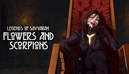 Legends of Savvarah: Flowers and Scorpions