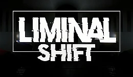 LIMINAL SHIFT