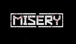 MISERY