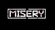 MISERY