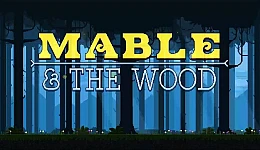 Mable & The Wood