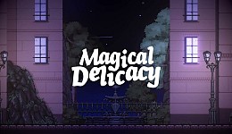 Magical Delicacy