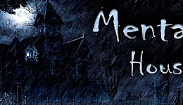 Mental House