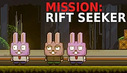 Mission: Rift seeker