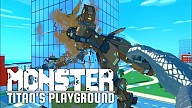 Monster: Titan's Playground