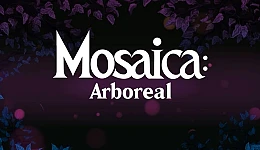 Mosaica: Arboreal
