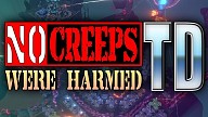No Creeps Were Harmed TD