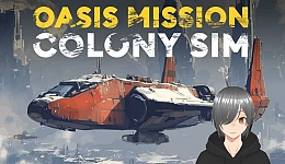 Oasis Mission: Colony Sim