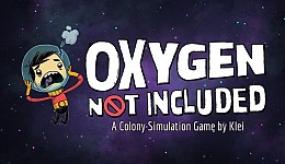 Oxygen Not Included