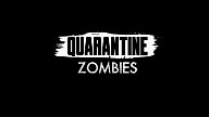 Quarantine Zombies