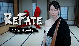 Refate: Echoes of Desire