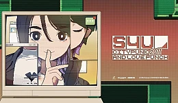 S4U: CITYPUNK 2011 AND LOVE PUNCH