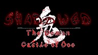 Shadowed: The Demon Castle of Ooe