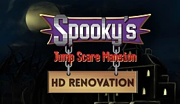 Spooky’s Jump Scare Mansion: HD Renovation