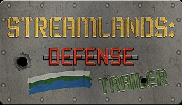 Streamlands: Defense