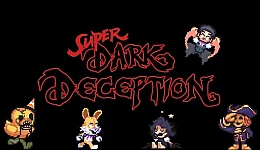 Super Dark Deception