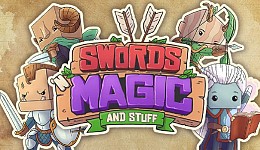 Swords ‘n Magic and Stuff