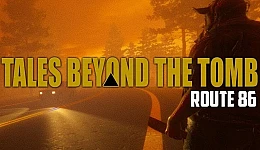 Tales Beyond The Tomb - Route 86