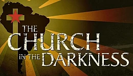 The Church in the Darkness