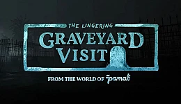 The Lingering Graveyard Visit