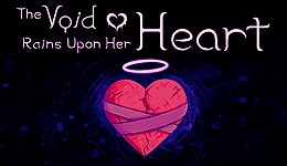The Void Rains Upon Her Heart