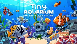 Tiny Aquarium: Social Fishkeeping
