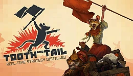 Tooth and Tail