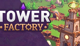 Tower Factory