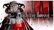 Undying Flower