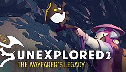 Unexplored 2: The Wayfarer's Legacy