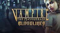 Vampire: The Masquerade - Bloodlines
