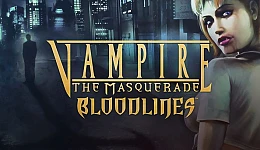 Vampire: The Masquerade - Bloodlines