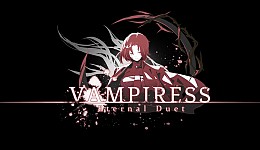 Vampiress: Eternal Duet