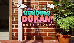 Vending Dokan!: Kozy Kiosk