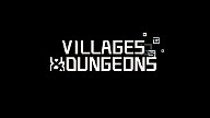 Villages and Dungeons