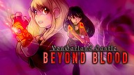 VonGarland Castle: Beyond Blood
